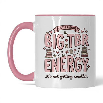 Best Friends & Big TBR Energy doodle 11oz White Pink coffee mug