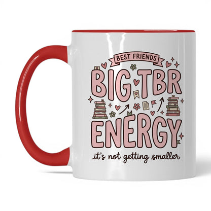Best Friends & Big TBR Energy doodle 11oz White Red coffee mug
