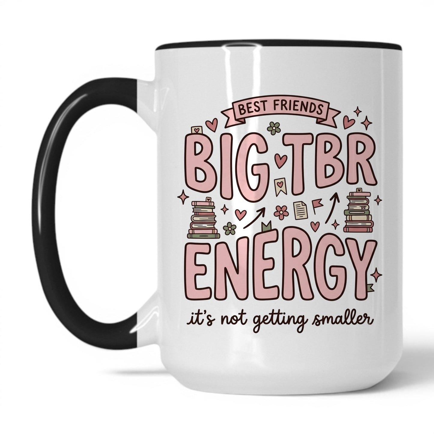 Best Friends & Big TBR Energy doodle 15oz White Black coffee mug