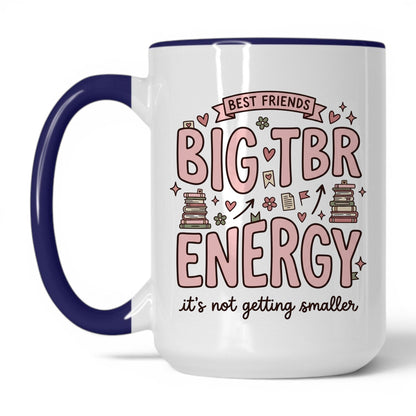 Best Friends & Big TBR Energy doodle 15oz White Midnight Blue coffee mug