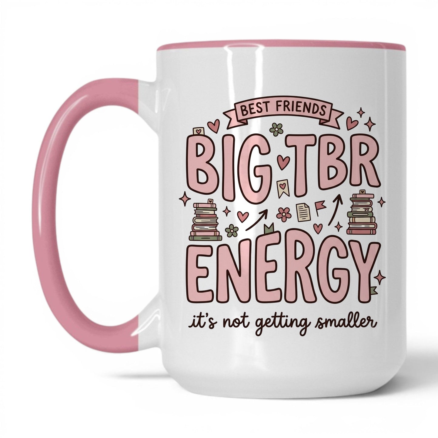 Best Friends & Big TBR Energy doodle 15oz White Pink coffee mug