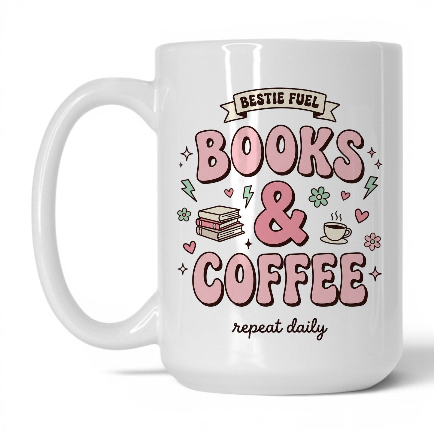 Bestie Fuel Books & Coffee doodle 15oz White coffee mug