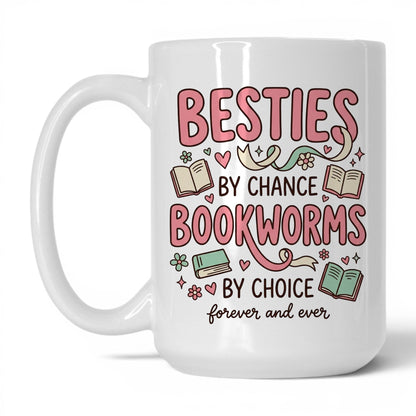 Besties by Chance, Bookworms by Choice doodle 15oz White coffee mug
