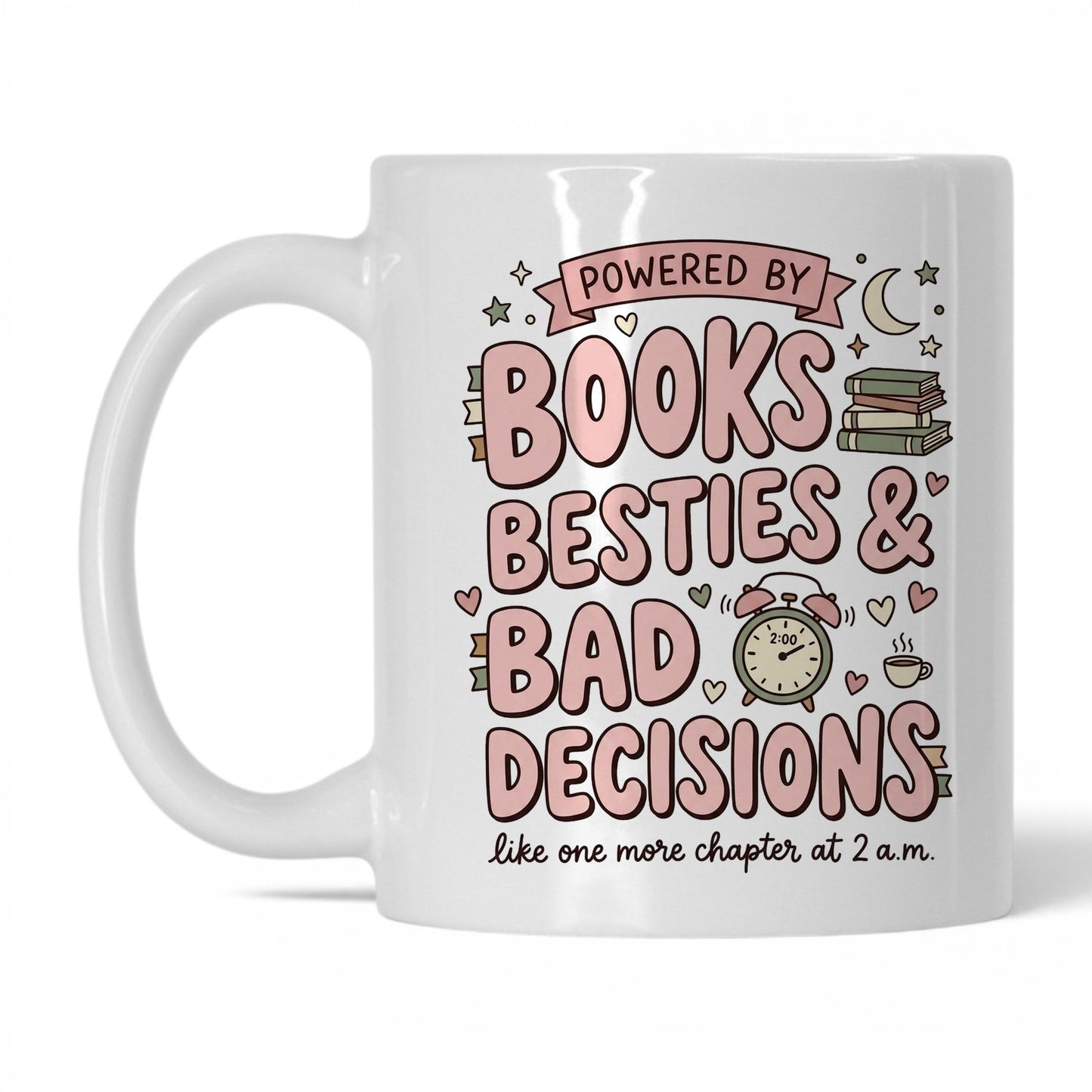 Books, Besties & Bad Decisions doodle 11oz White coffee mug