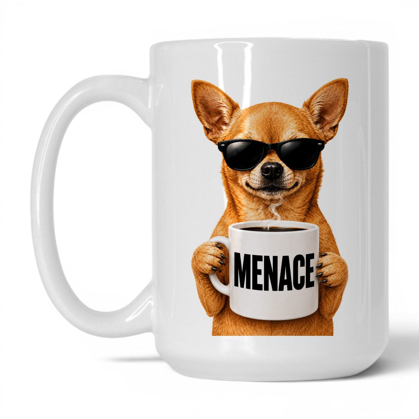 Chihuahua Menace coffee mug — 15oz White
