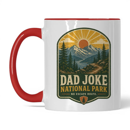 Dad Joke National Park 11oz white with red accent coffee mug