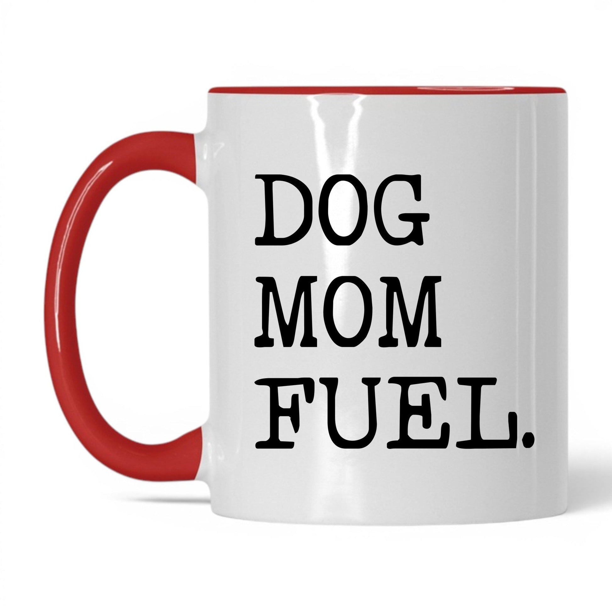 Dog Mom Fuel 11oz white and red coffee mug