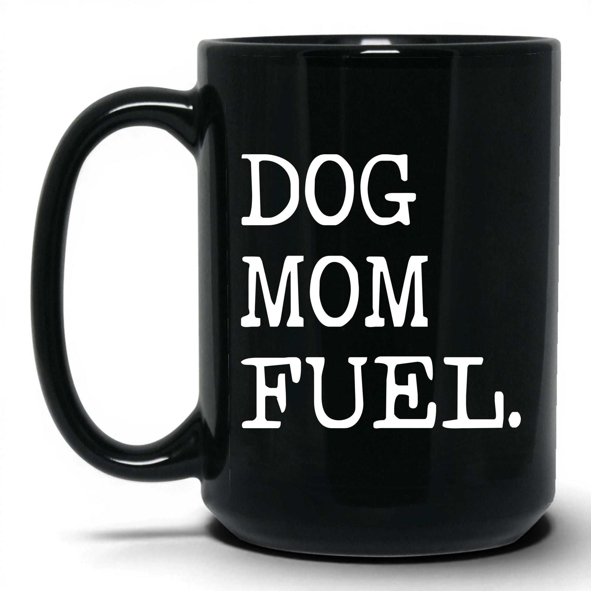 Dog Mom Fuel 15oz black coffee mug