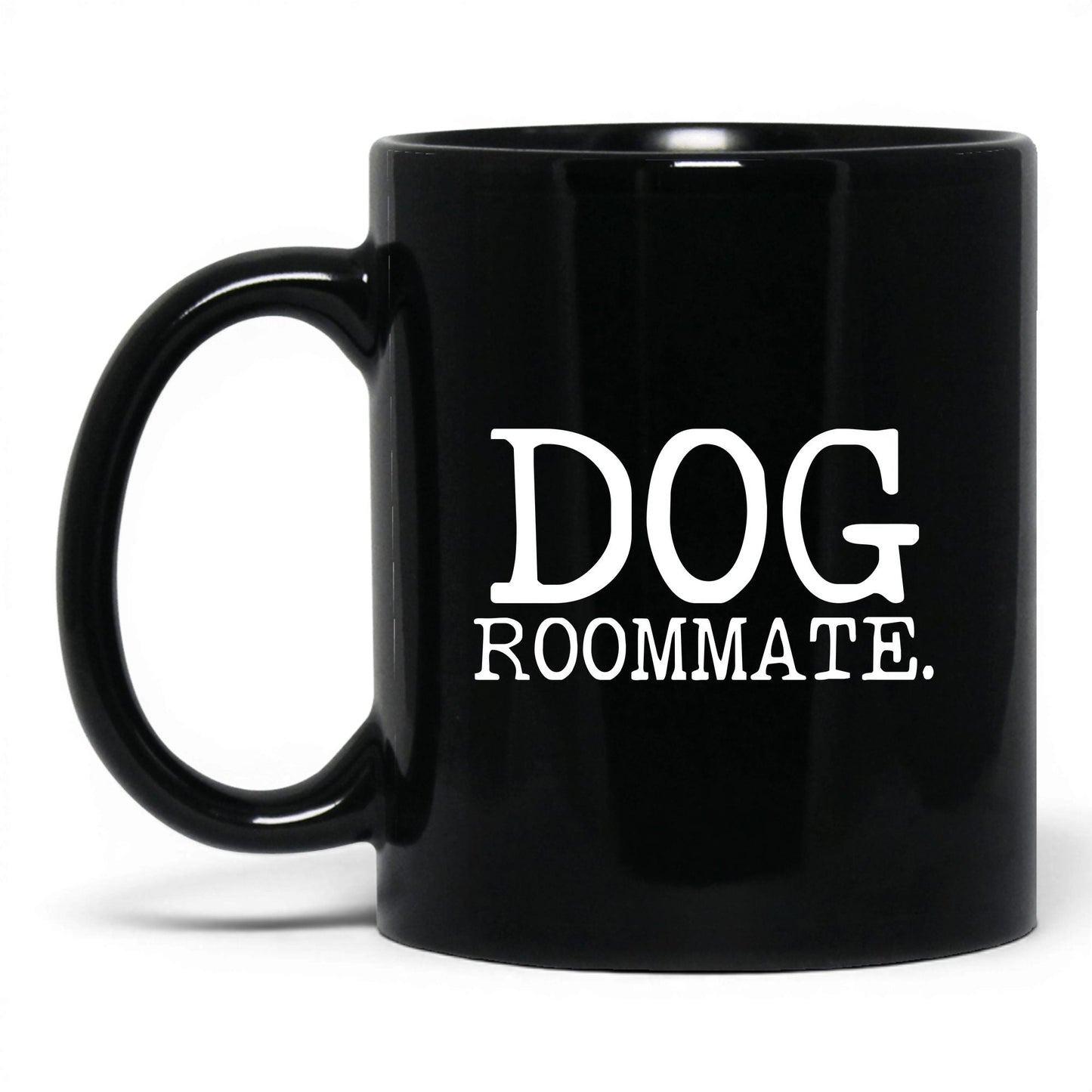 Dog Roommate 11oz black coffee mug