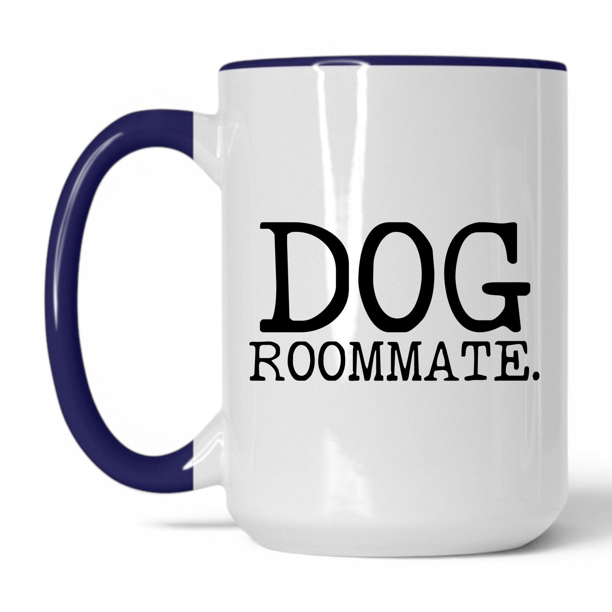 Dog Roommate 15oz white and midnight blue coffee mug