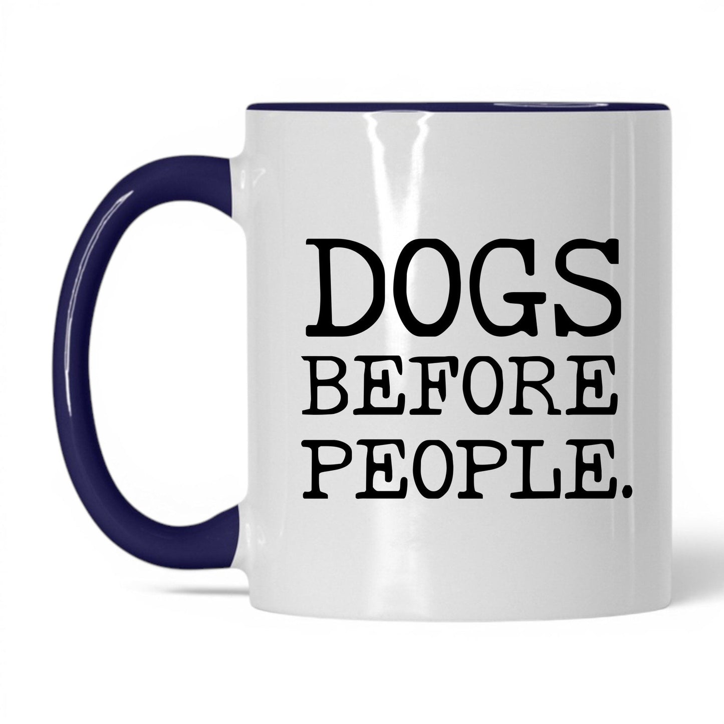 Dogs Before People 11oz white and midnight blue coffee mug