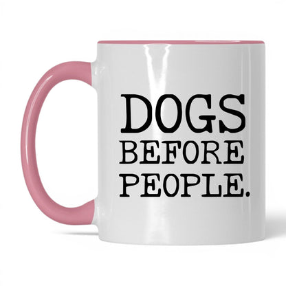 Dogs Before People 11oz white and pink coffee mug