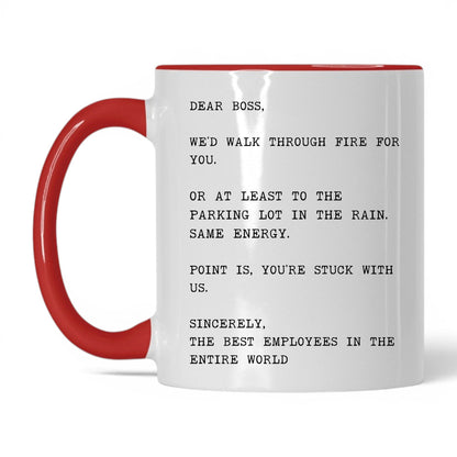 We'd Walk Through Fire for You Mug