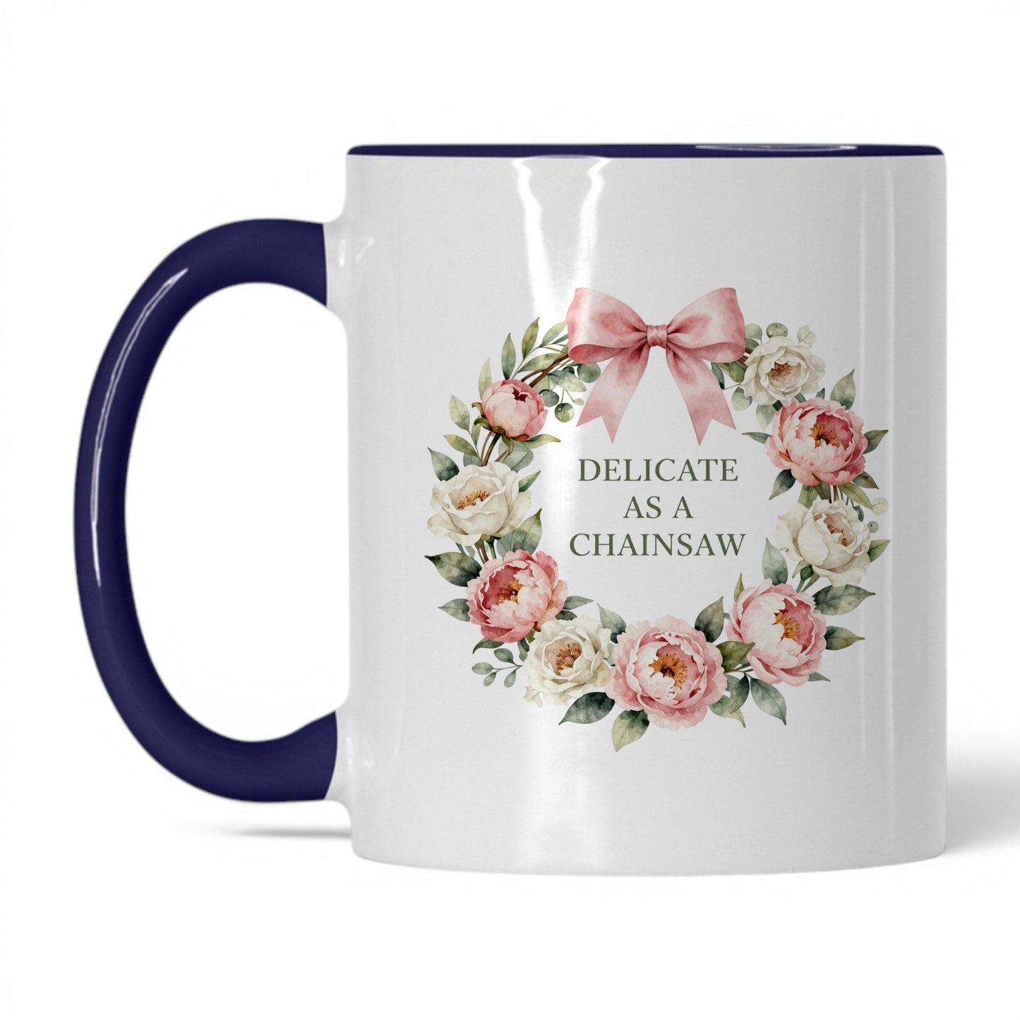 Delicate as a Chainsaw 11oz white midnight blue accent mug