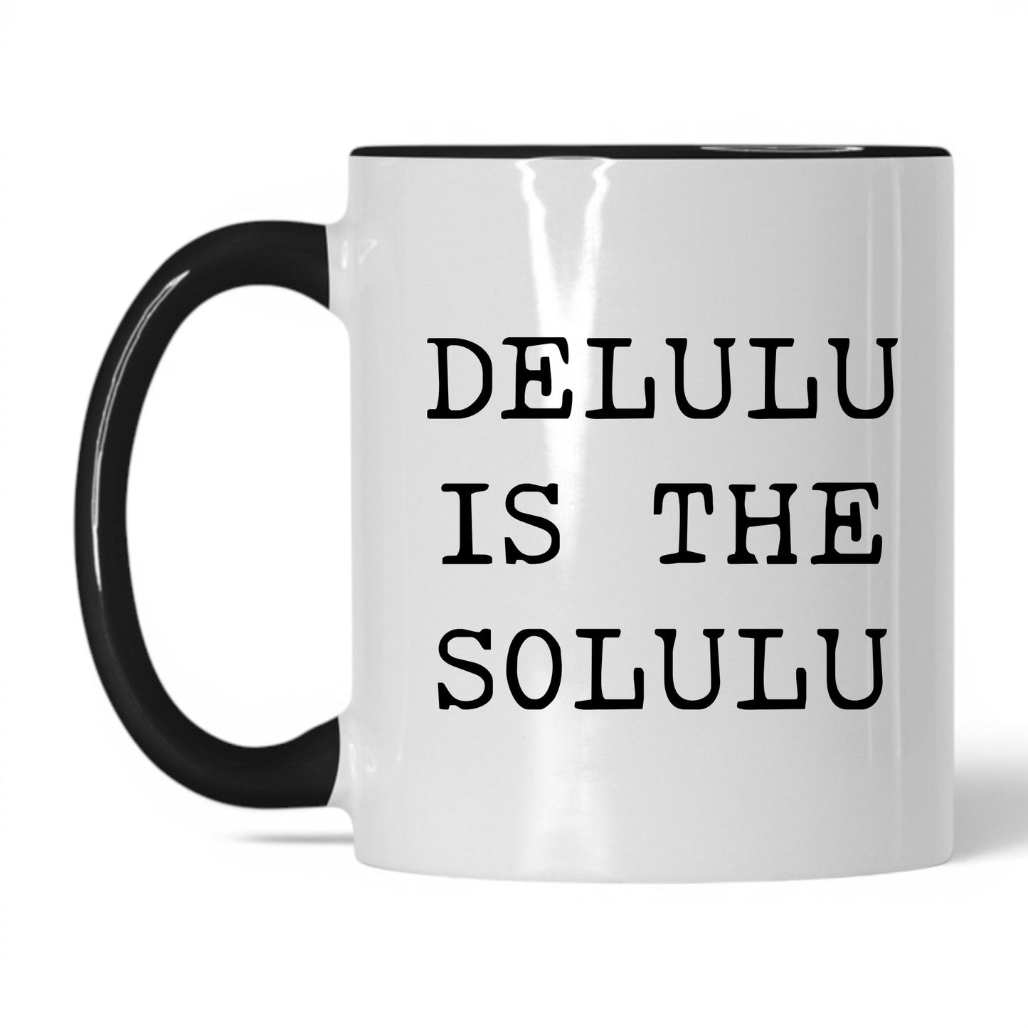 Delulu Is the Solulu Coffee Mug