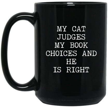 My Cat Judges My Choices coffee mug