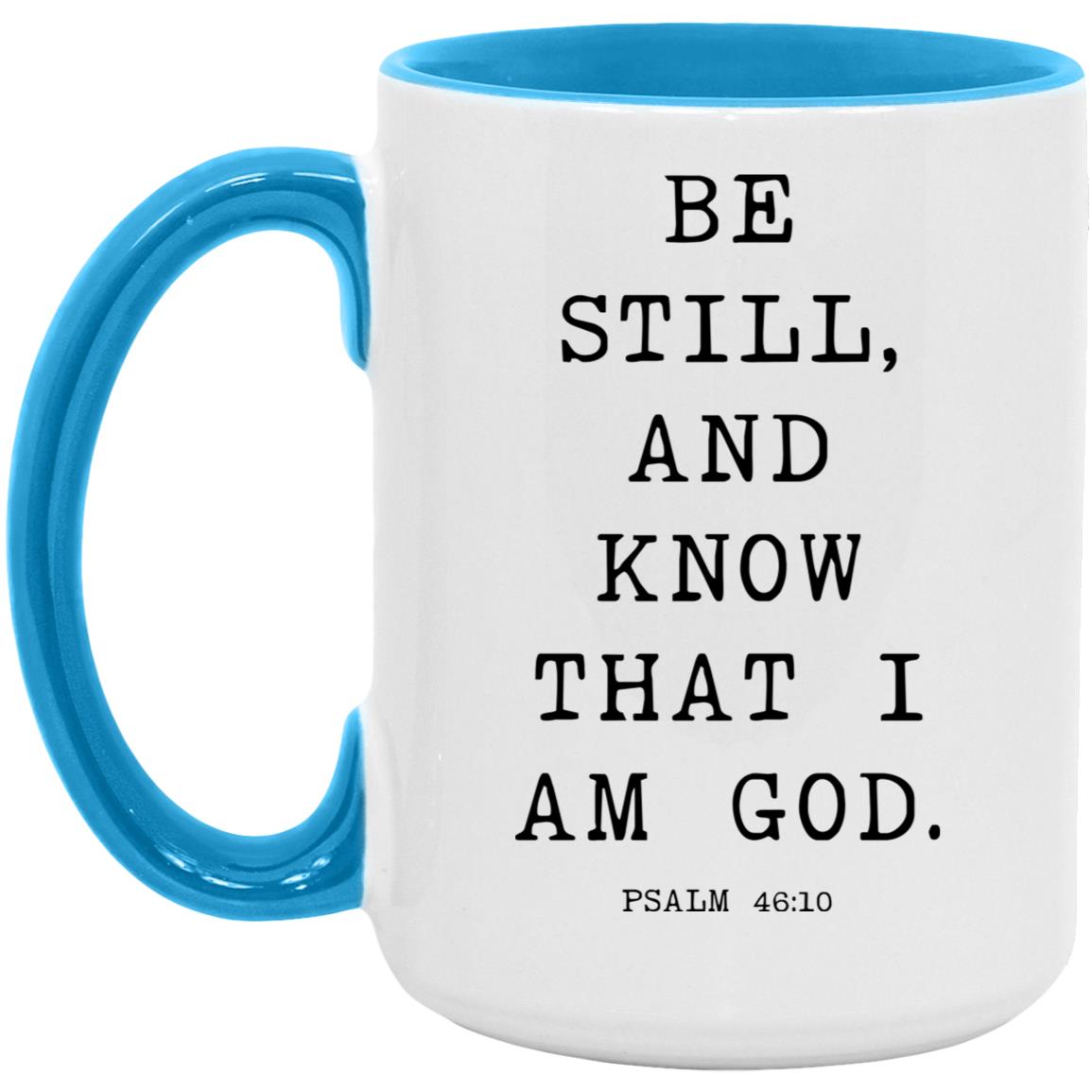 Be still, and know that I am God coffee mug