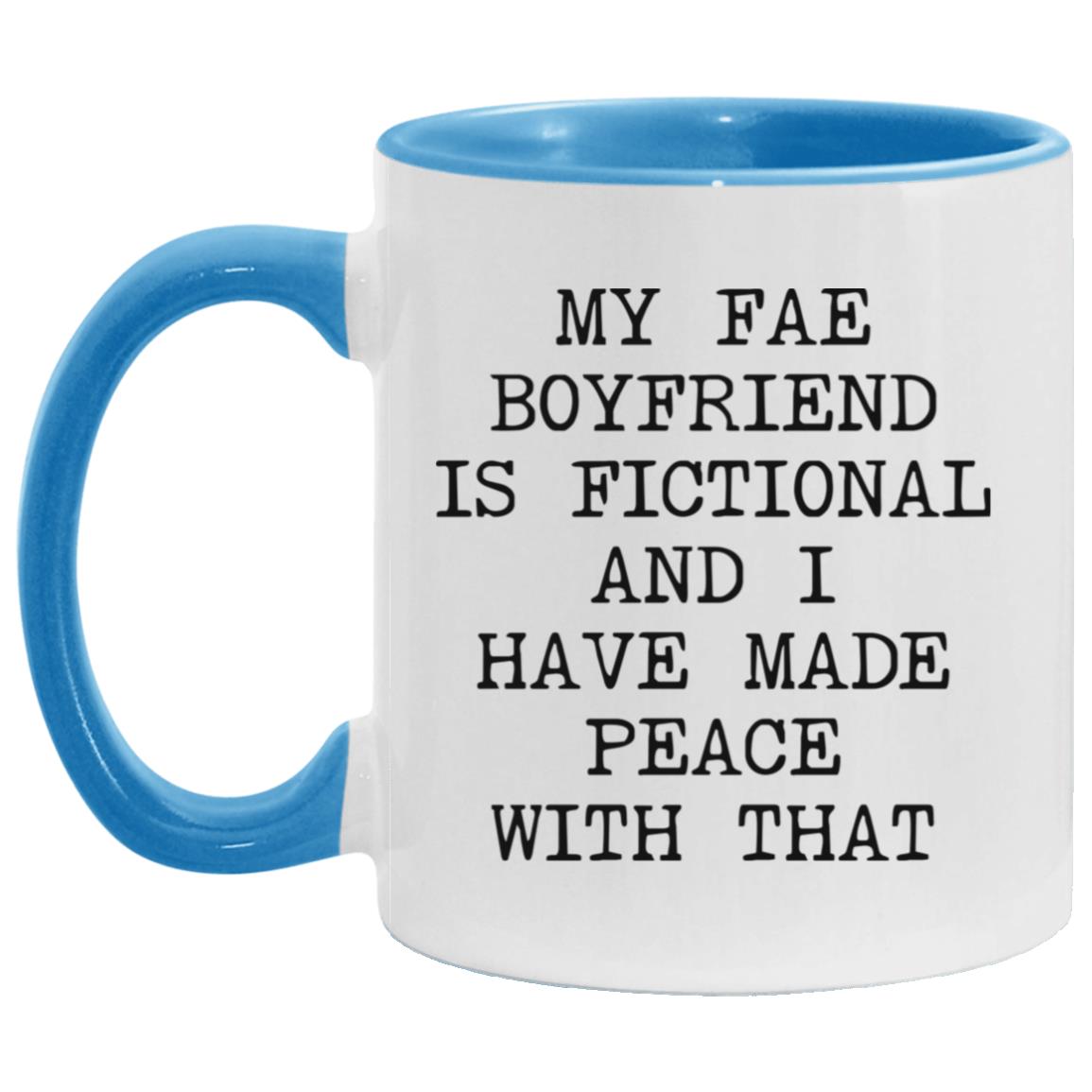 Fae Boyfriend Is Fictional coffee mug