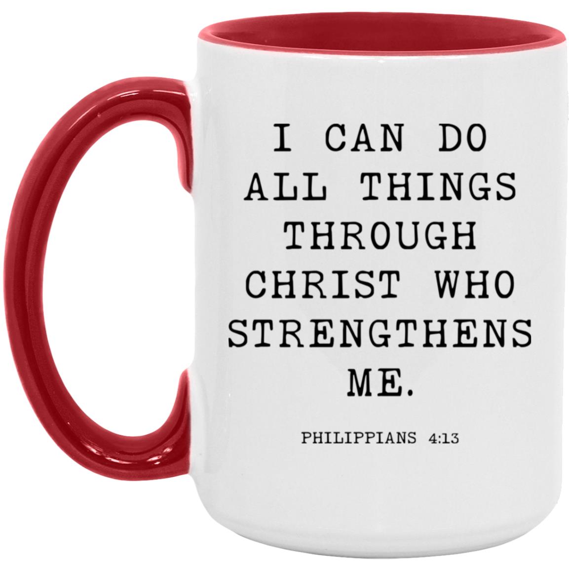 I can do all things through Christ who strengthens me coffee mug