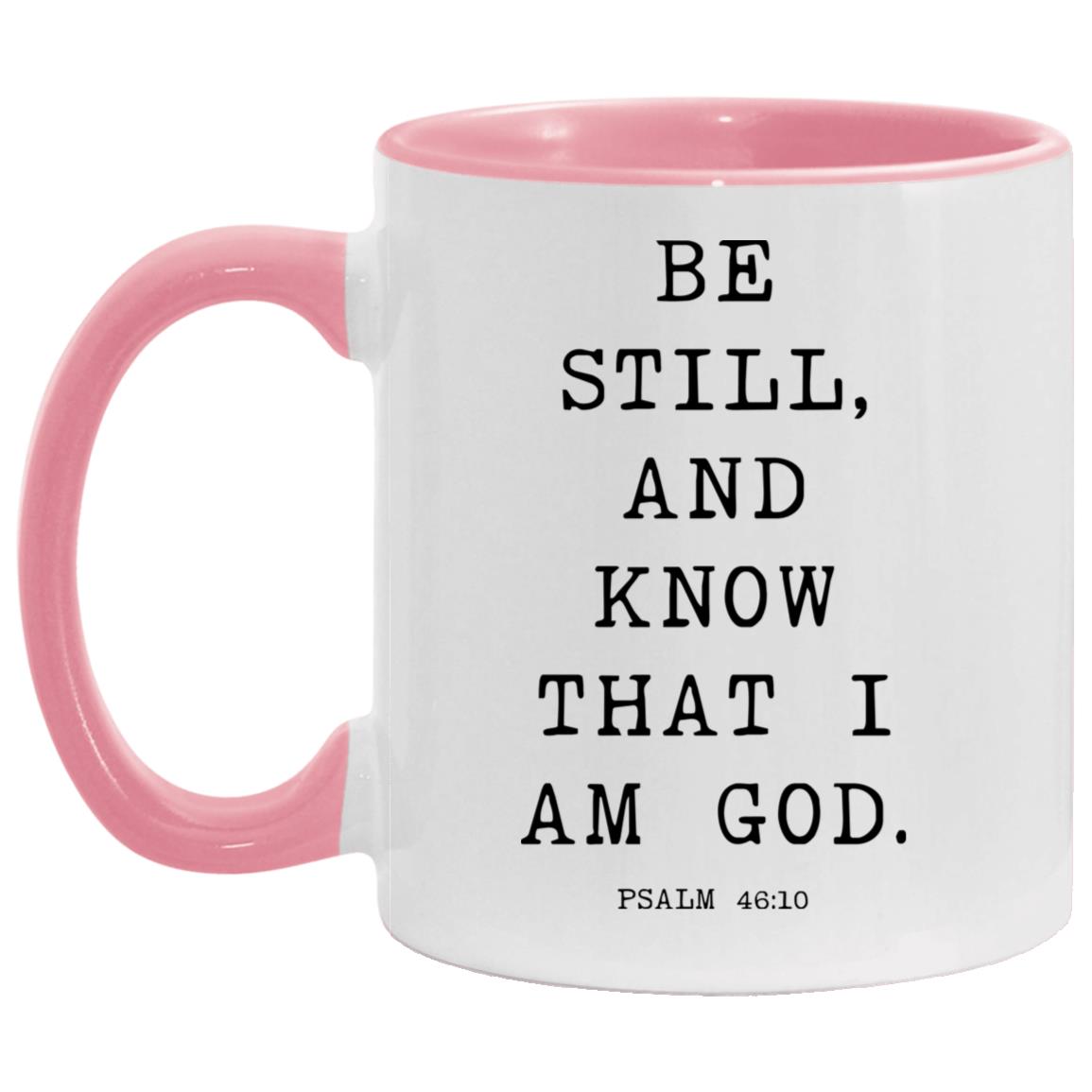 Be still, and know that I am God coffee mug