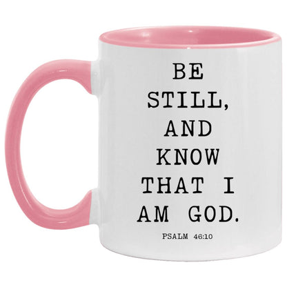 Be still, and know that I am God coffee mug