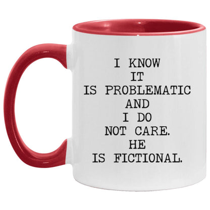 I Know It's Problematic coffee mug