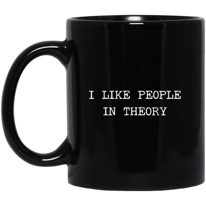 I like people in theory coffee mug