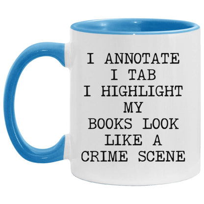 Books Look Like a Crime Scene coffee mug