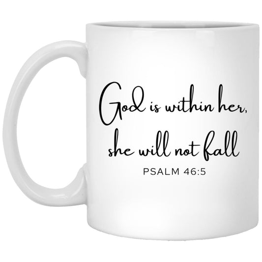 God is within her, she will not fall. coffee mug