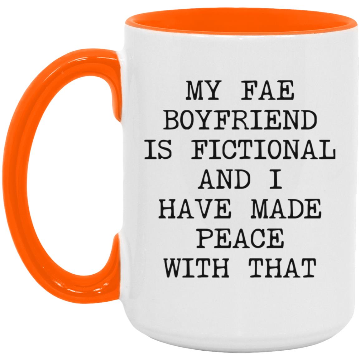 Fae Boyfriend Is Fictional coffee mug