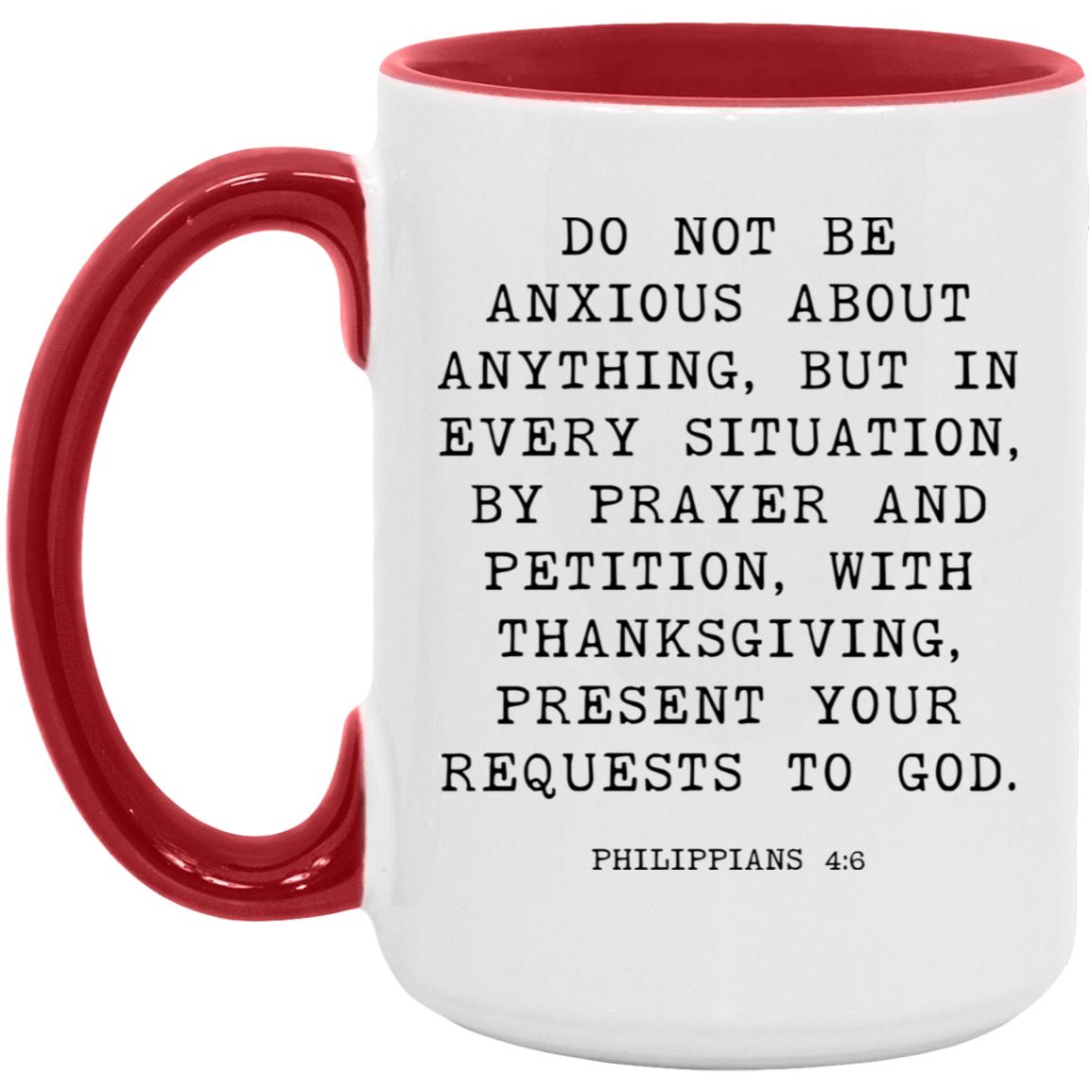 Do Not Be Anxious Bible Verse coffee mug