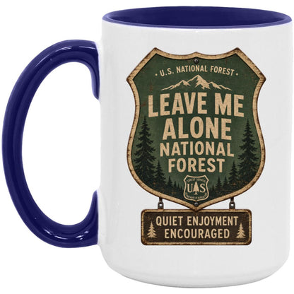 Leave Me Alone National Forest coffee mug