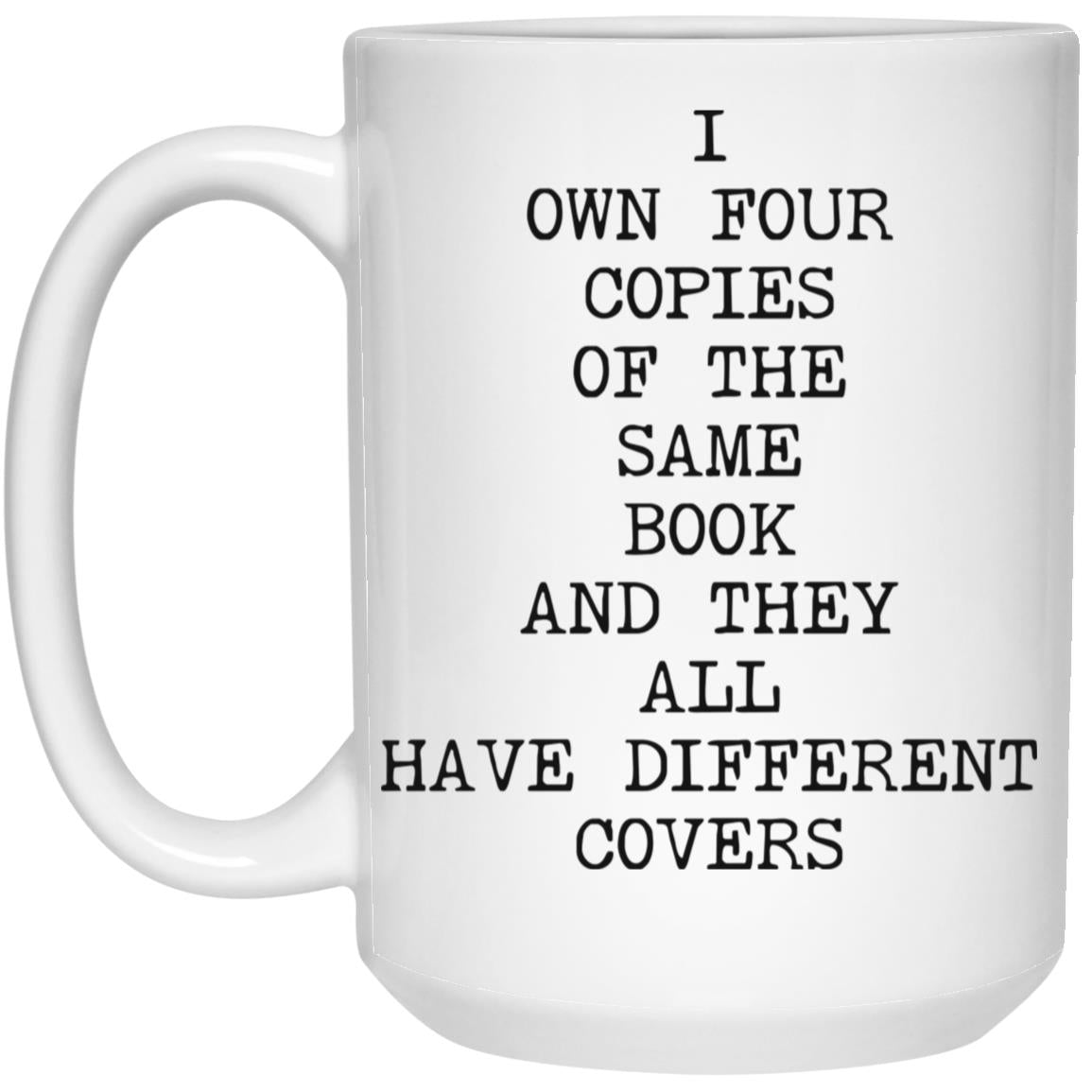 Four Copies Different Covers coffee mug