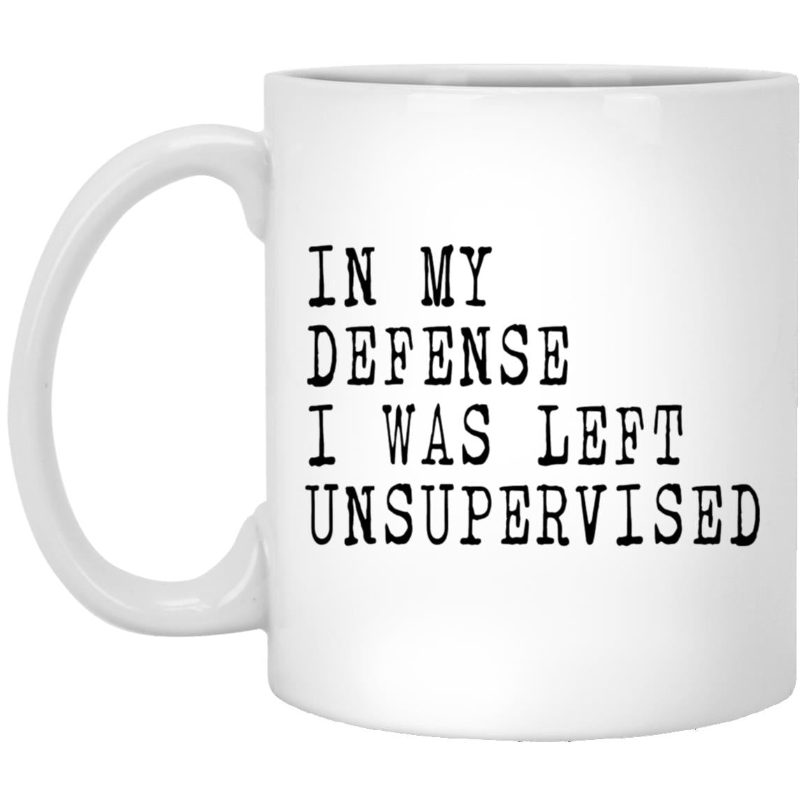 Funny unsupervised adult humor coffee mug