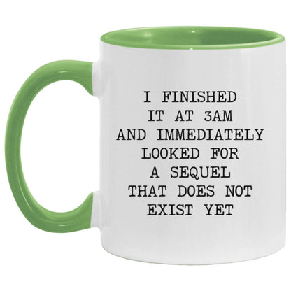 Finished at 3AM No Sequel coffee mug