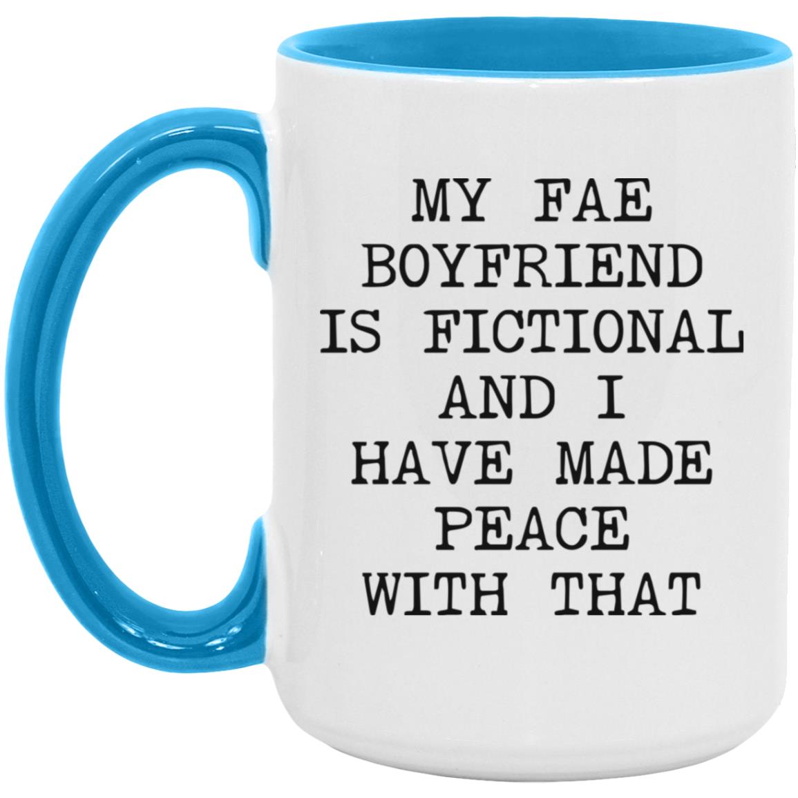 Fae Boyfriend Is Fictional coffee mug
