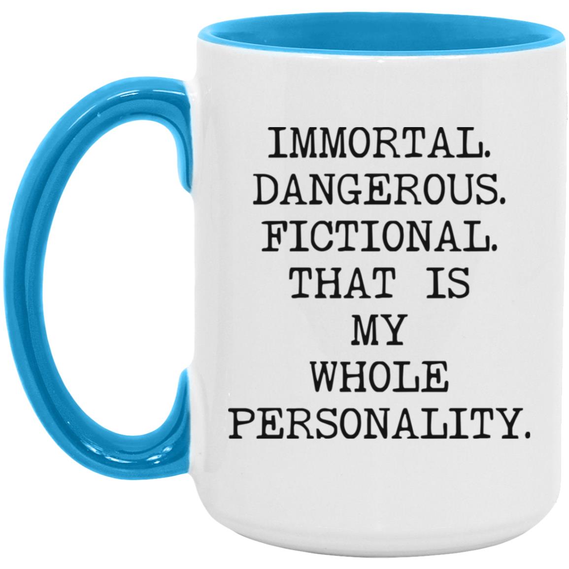 Immortal Dangerous Fictional coffee mug