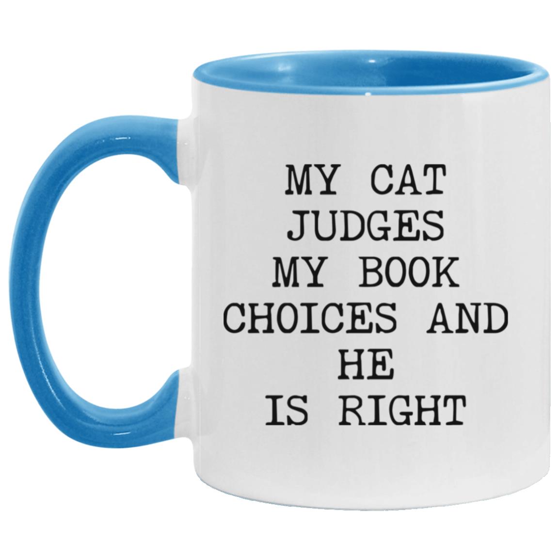 My Cat Judges My Choices coffee mug