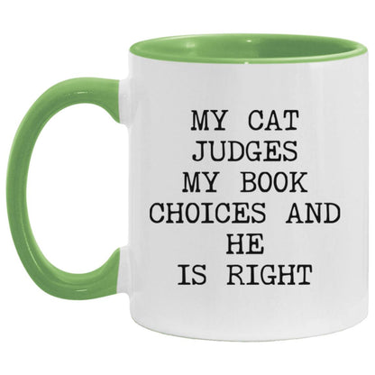 My Cat Judges My Choices coffee mug