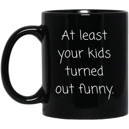 Parent Coffee Mug - Funny Gift for Mom or Dad