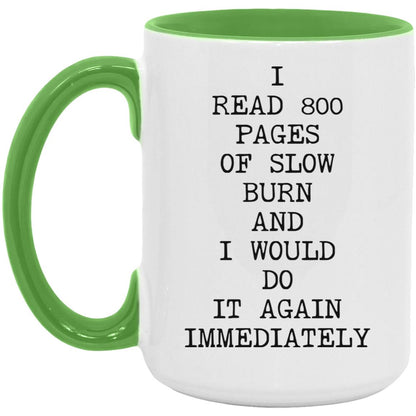 800 Pages of Slow Burn coffee mug