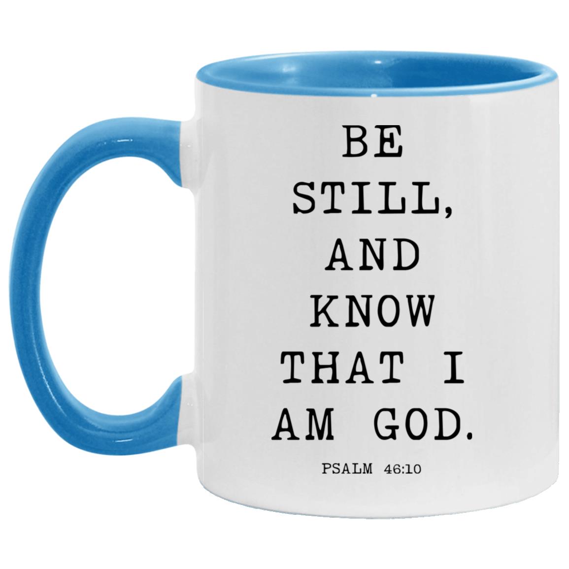 Be still, and know that I am God coffee mug