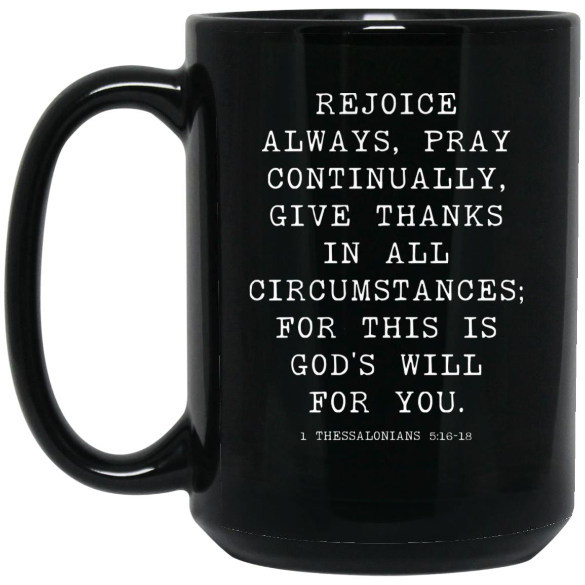 Rejoice Always Bible Verse coffee mug