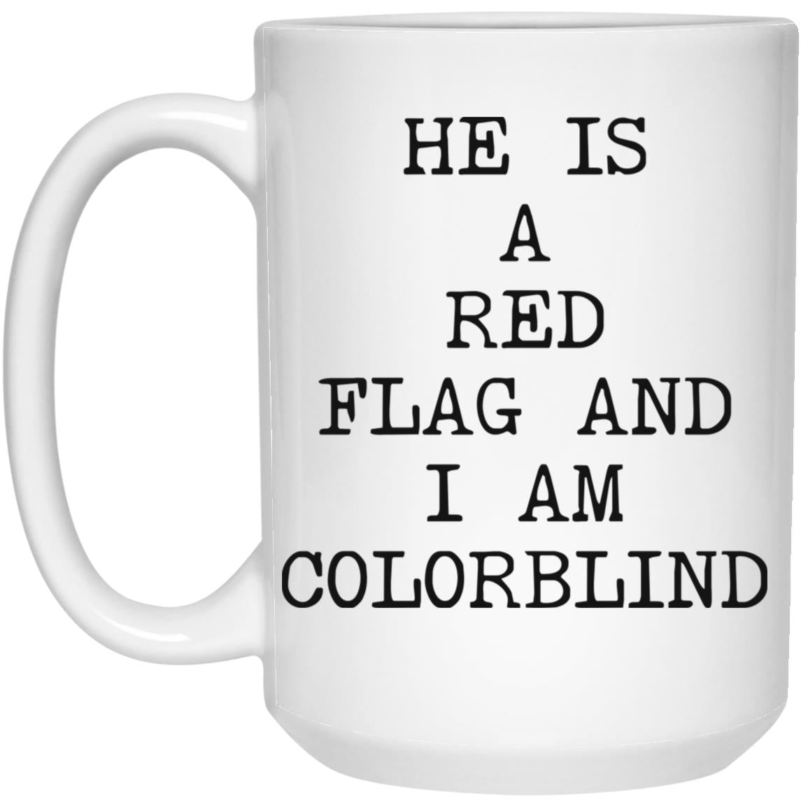Red Flag and Colorblind coffee mug