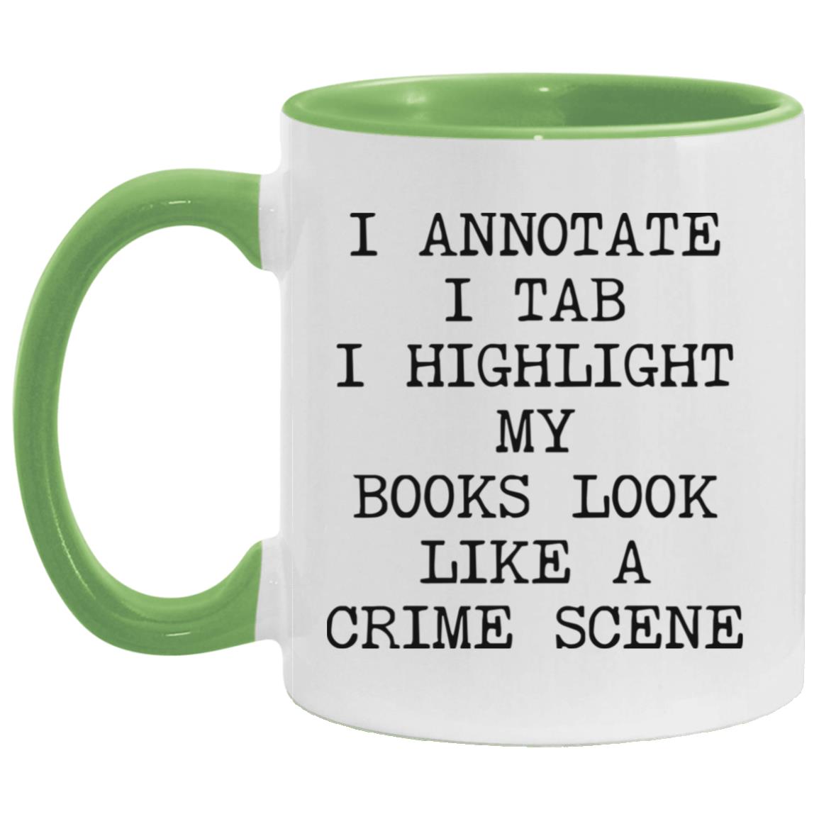 Books Look Like a Crime Scene coffee mug