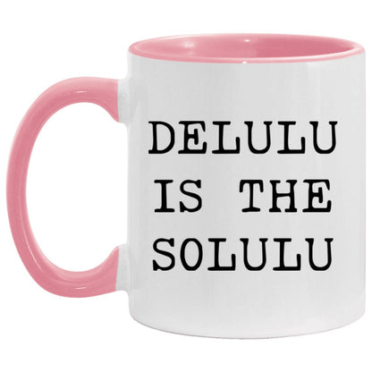 Delulu is the solulu coffee mug