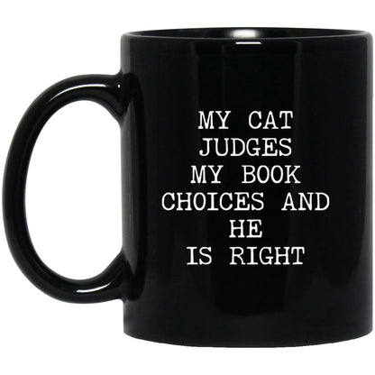 My Cat Judges My Choices coffee mug