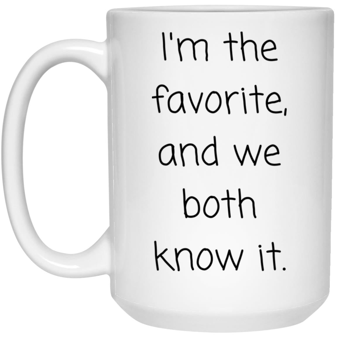 Favorite Child Coffee Mug - Funny Sibling Gift