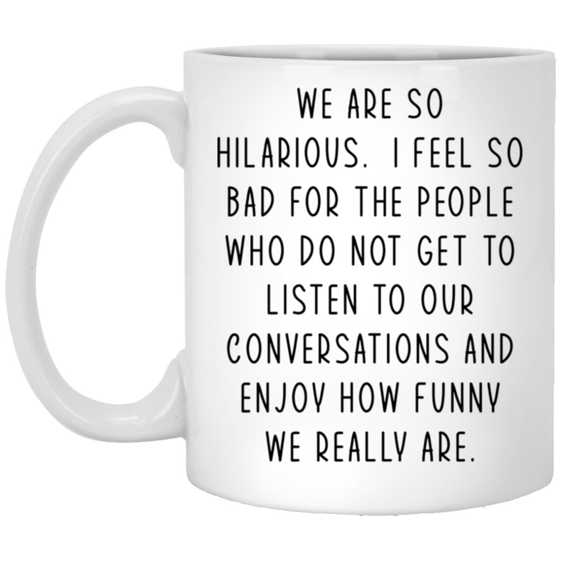 Snarky coworker coffee mug
