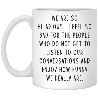 Snarky coworker coffee mug